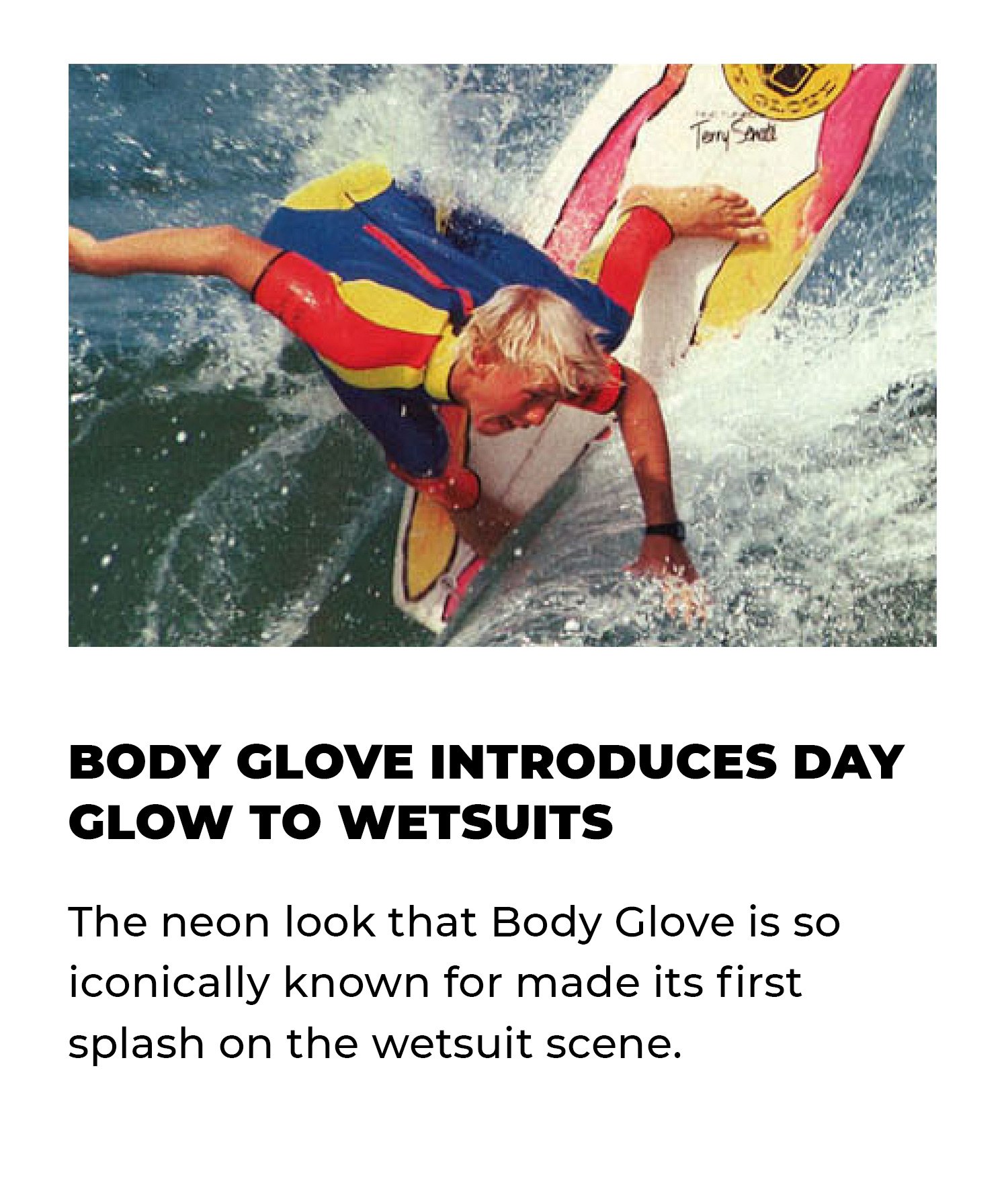 Body Glove Introduces Day Glow to Wetsuits | The neon look that Body Glove is so iconically known for made its first splash on the wetsuit scene.
